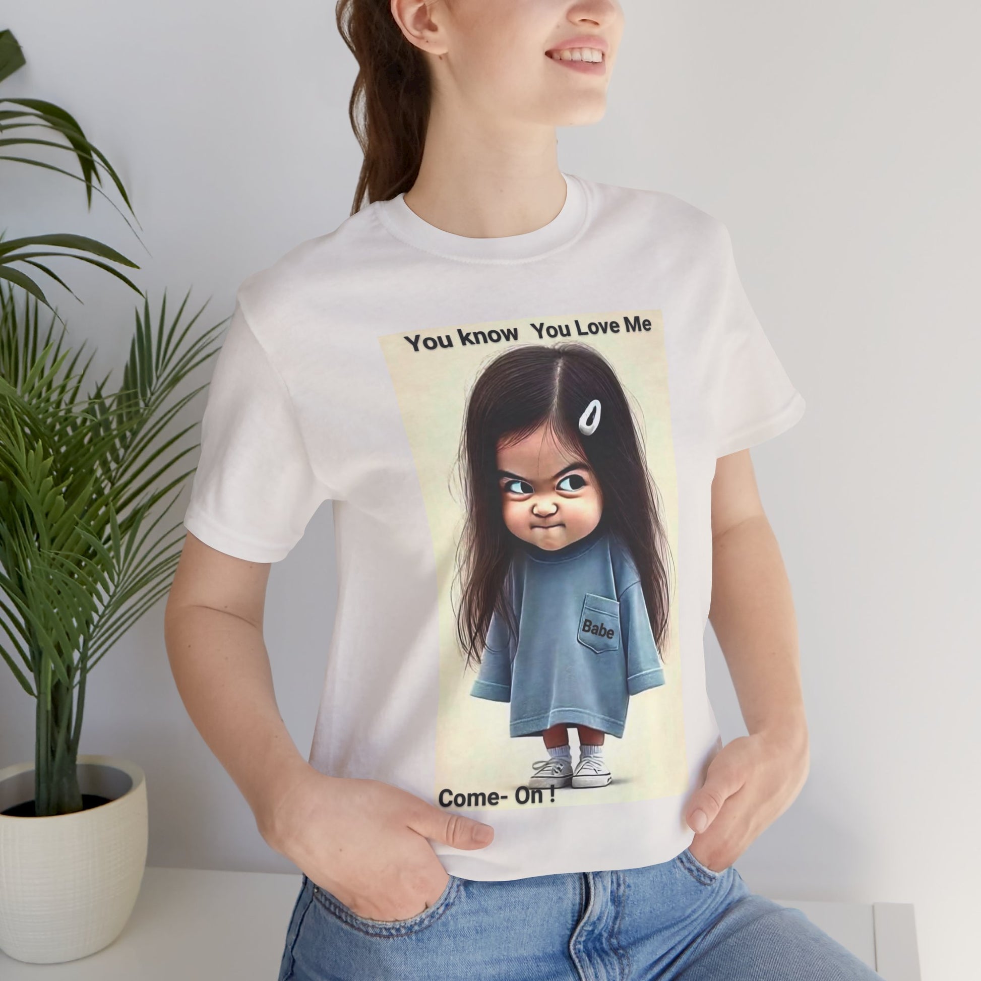 Playful Graphic Tee - You Know You Love Me, Funny Casual Shirt, Gift for Friends, Birthday Gift, Quirky Style Shirt - M/S TMC India