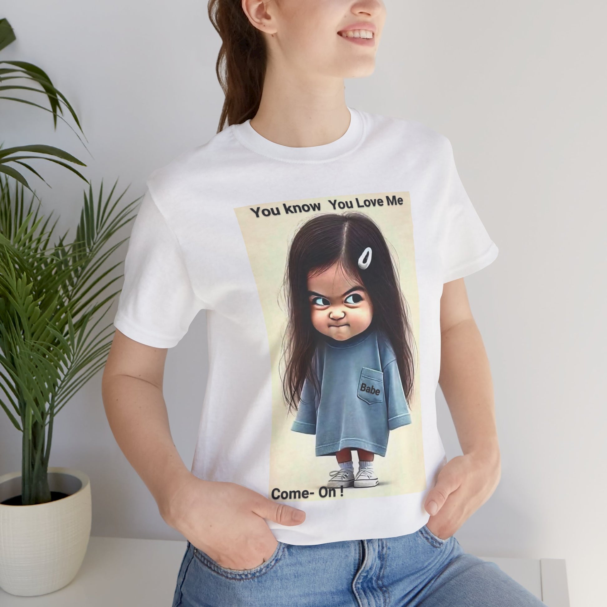 Playful Graphic Tee - You Know You Love Me, Funny Casual Shirt, Gift for Friends, Birthday Gift, Quirky Style Shirt - M/S TMC India